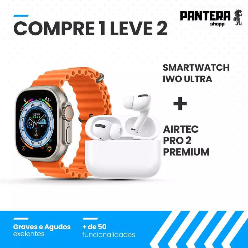 Combo AirTec Pro 2 + Smartwatch Iwo Ultra - COMPRE 1 e LEVE 2